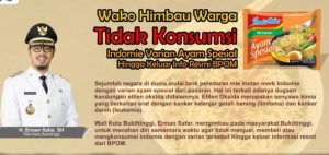 Tunggu Info Resmi dari BPOM, Wako Erman Safar Himbau Warga Tidak Konsumsi Indomie Varian Ayam Spesial